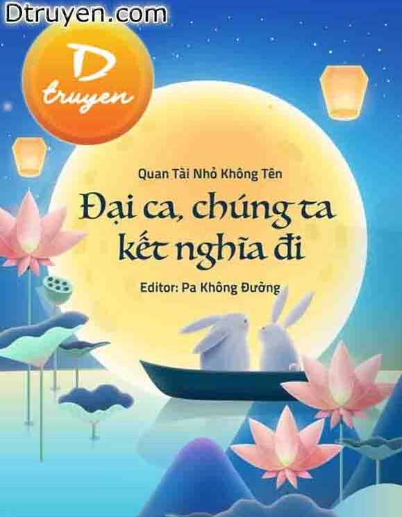 Đại Ca, Chúng Ta Kết Nghĩa Đi