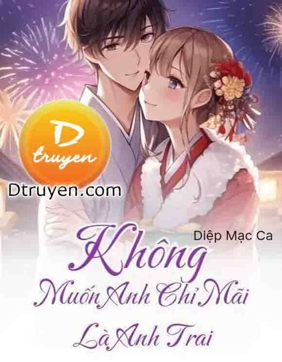 Không Muốn Anh Chỉ Mãi Là Anh Trai