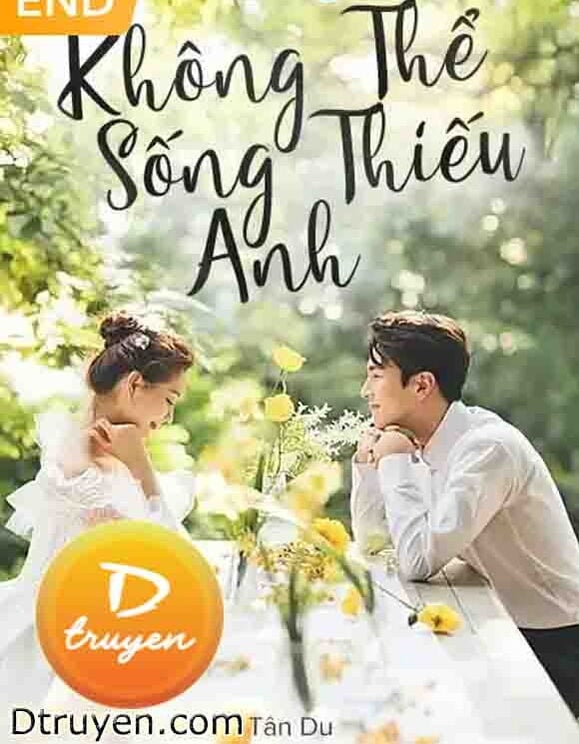 Không Thể Sống Thiếu Anh