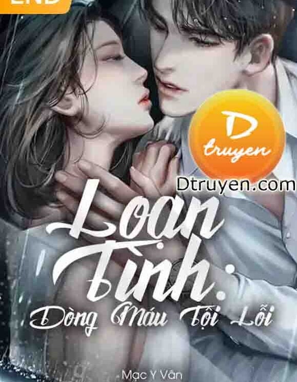 Loạn Tình: Dòng Máu Tội Lỗi