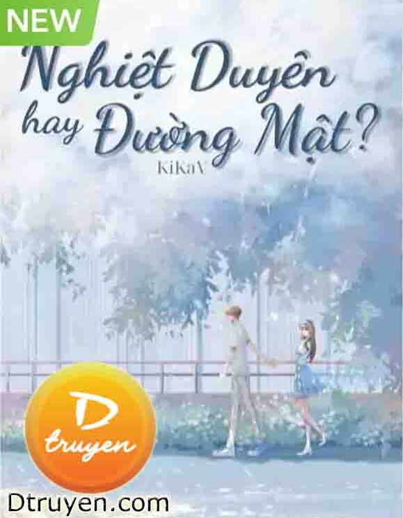 Nghiệt Duyên Hay Đường Mật?