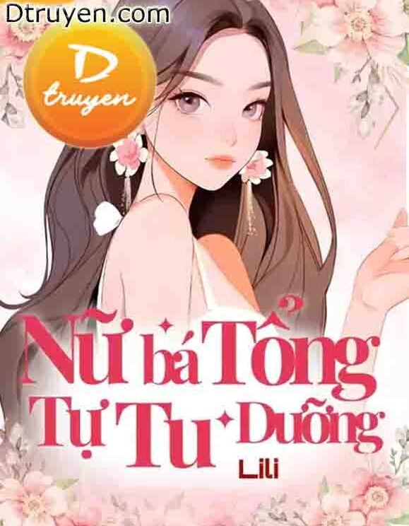 Nữ Bá Tổng Tự Tu Dưỡng