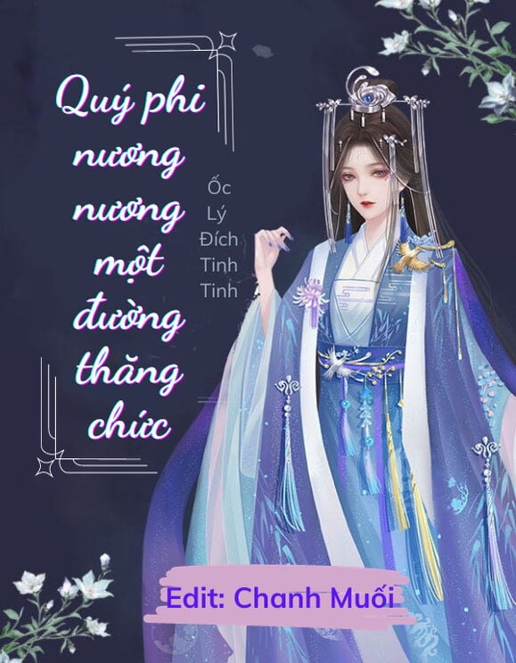 [Cung Đấu] Quý Phi Nương Nương Một Đường Thăng Chức