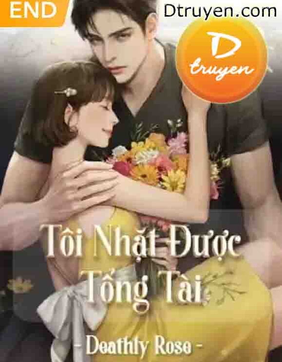 Tôi Nhặt Được Tổng Tài