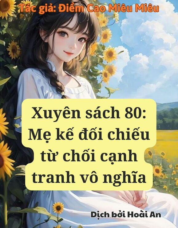 Xuyên Sách 80: Mẹ Kế Đối Chiếu Từ Chối Cạnh Tranh Vô Nghĩa