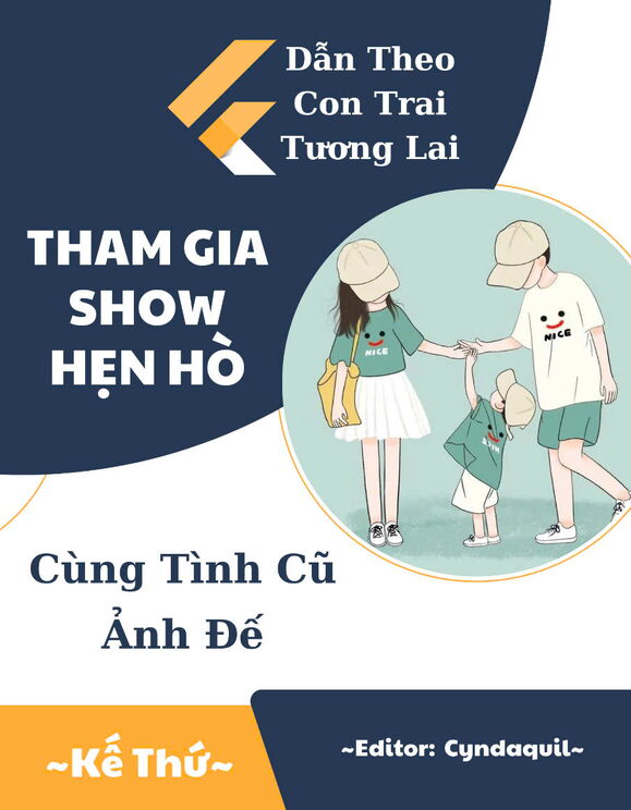 Dẫn Theo Con Trai Tương Lai Tham Gia Show Hẹn Hò Cùng Tình Cũ Ảnh Đế