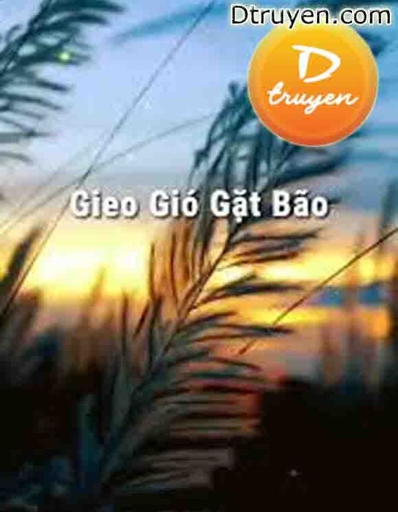 Gieo Gió Gặt Bão