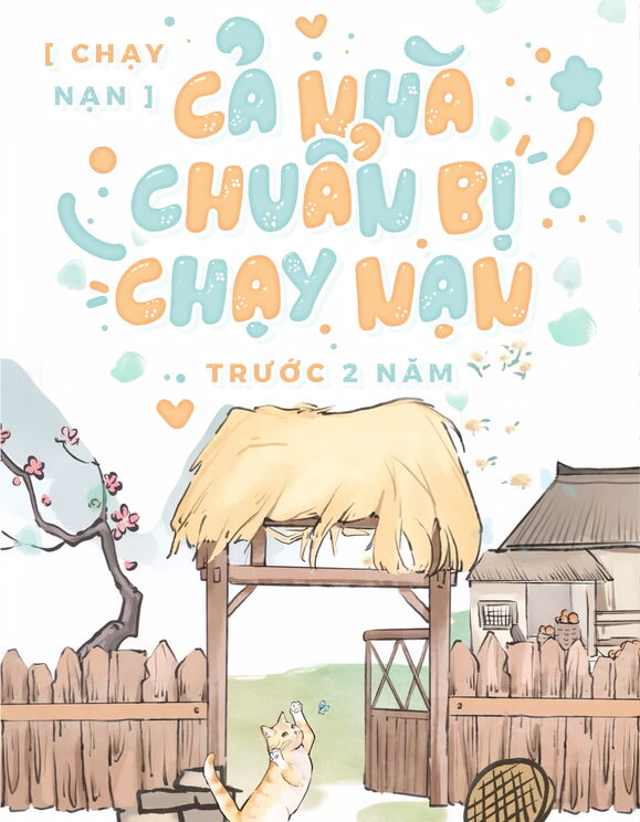 [Làm Giàu] [Chạy Nạn] Cả Nhà Chuẩn Bị Chạy Nạn Trước Hai Năm