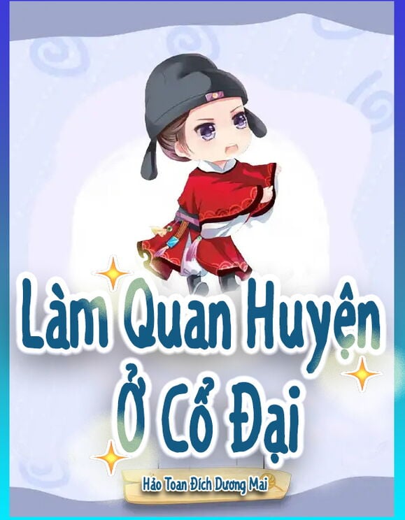 Làm Quan Huyện Ở Cổ Đại