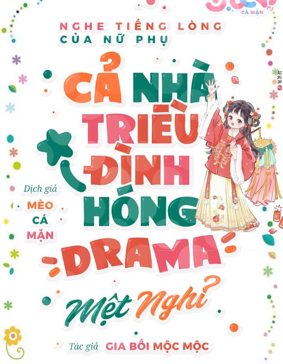 Nghe Tiếng Lòng Của Nữ Phụ, Cả Triều Đình Hóng Drama Mệt Nghỉ