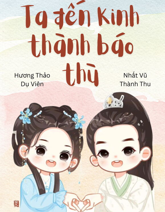 Ta Đến Kinh Thành Báo Thù