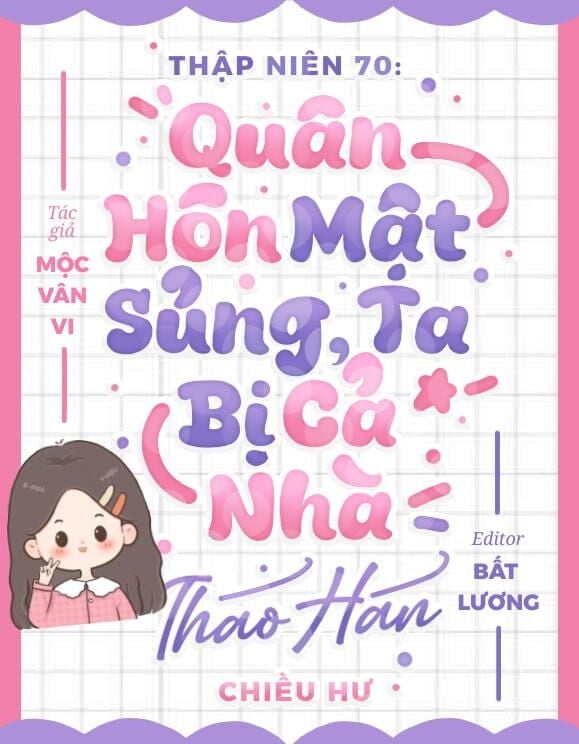 Thập Niên 70: Quân Hôn Mật Sủng, Ta Bị Cả Nhà Tháo Hán Chiều Hư