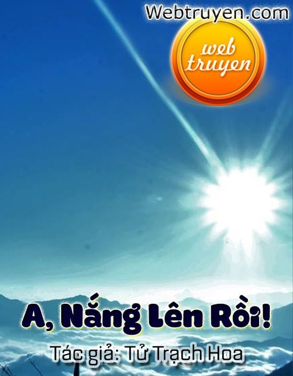 A, Nắng Lên Rồi!