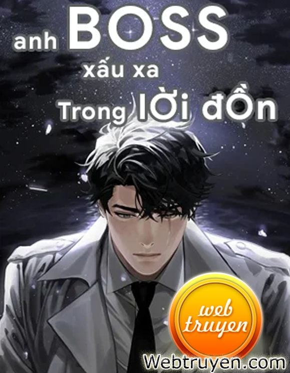 Anh Boss Xấu Xa Trong Lời Đồn