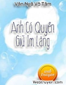 Anh Có Quyền Giữ Im Lặng