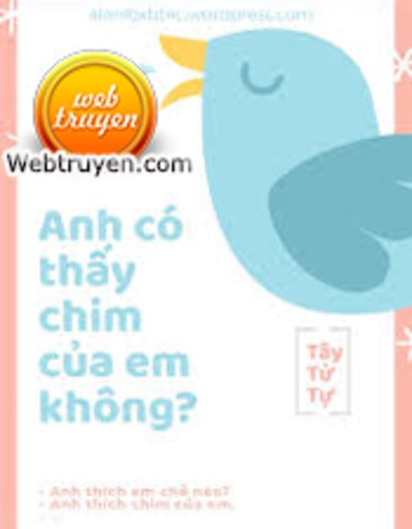 Anh Có Thấy Chim Của Em Không?