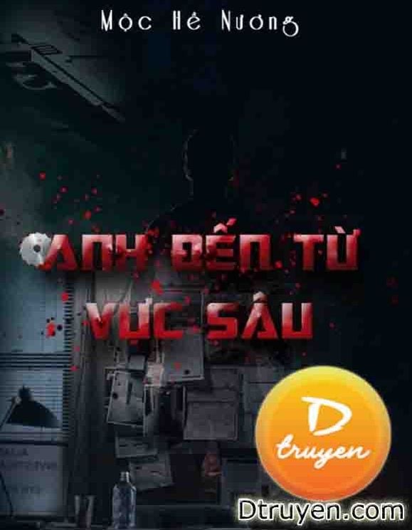 Anh Đến Từ Vực Sâu