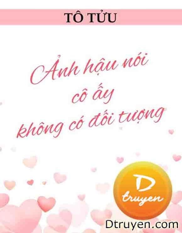 Ảnh Hậu Nói Cô Ấy Không Có Đối Tượng