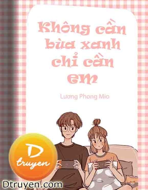 Anh Không Cần Bùa Xanh, Anh Chỉ Cần Em