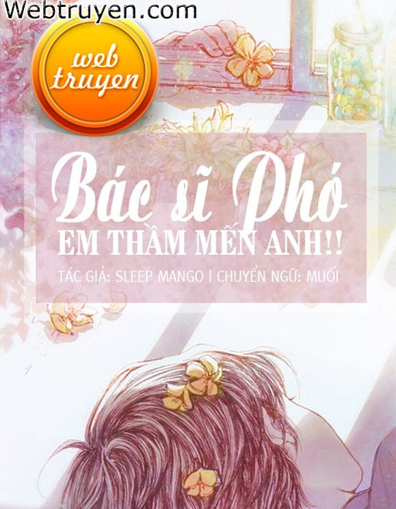 Bác Sĩ Phó, Em Thầm Mến Anh!