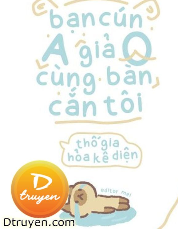 Bạn Cún A Giả O Cùng Bàn Cắn Tôi