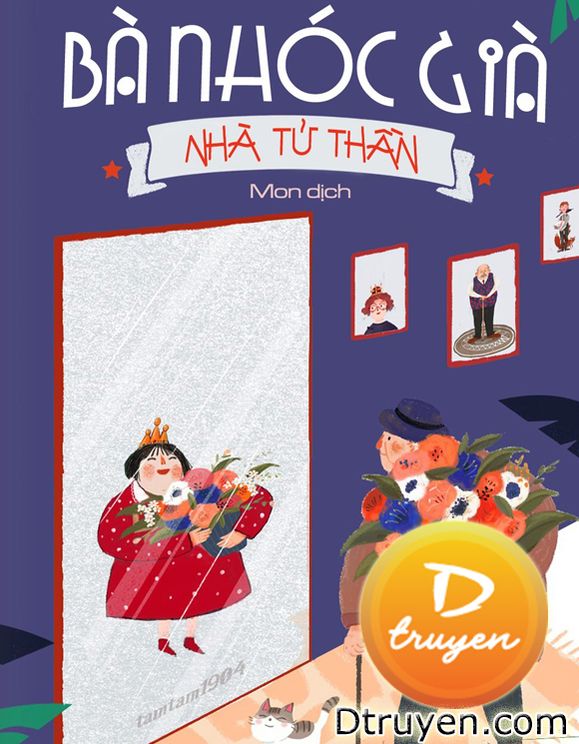 Bà Nhóc Già Nhà Tử Thần