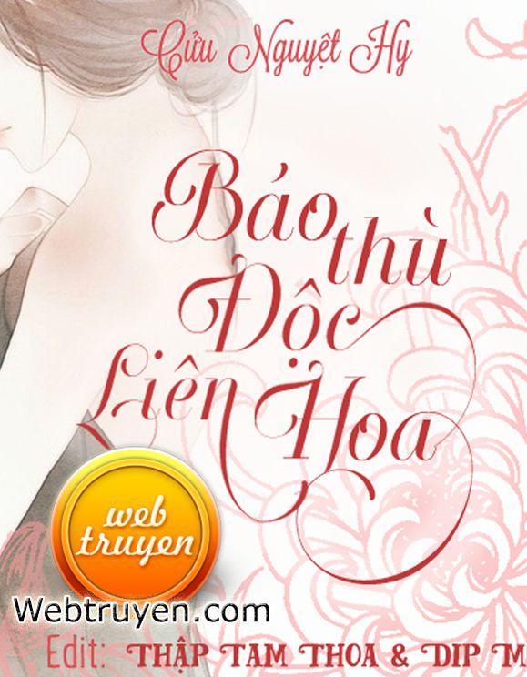 Báo Thù Độc Liên Hoa!