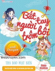 Bắt Tay Người Trộm Bội