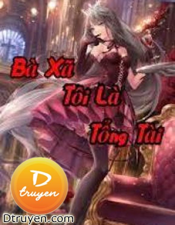 Bà Xã Tôi Là Tổng Tài