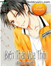 Biến Thái Vừa Thôi