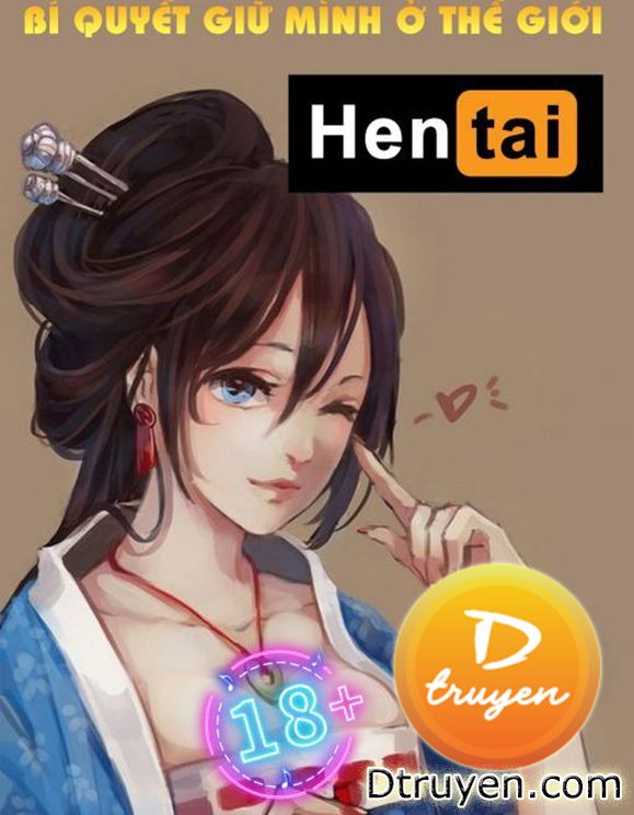 Bí Quyết Giữ Mình Ở Thế Giới Hentai