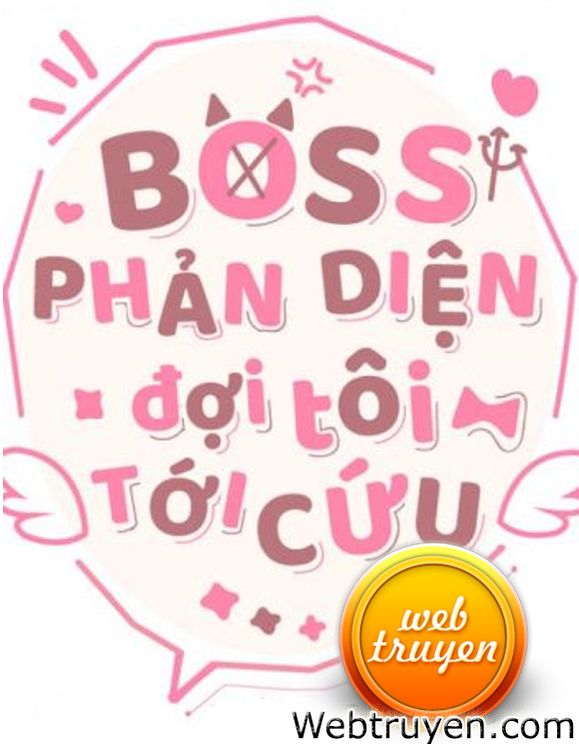 Boss Phản Diện Đợi Tôi Tới Cứu