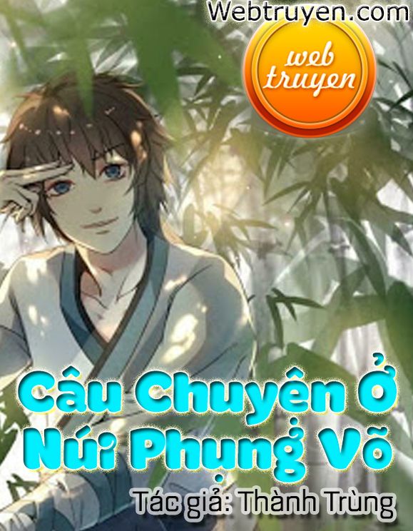 Câu Chuyện Ở Núi Phụng Võ