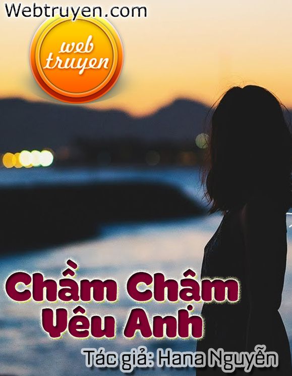 Chầm Chậm Yêu Anh