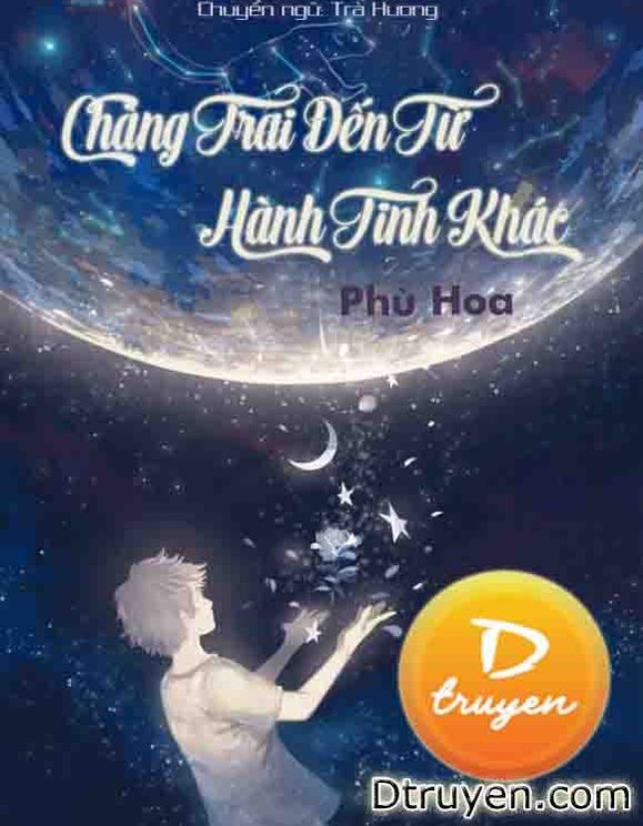 Chàng Trai Đến Từ Hành Tinh Khác