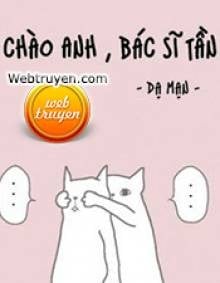 Chào Anh Bác Sĩ Tần