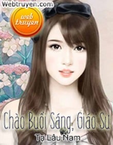 Chào Buổi Sáng, Giáo Sư