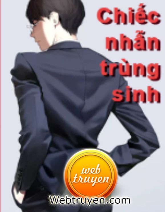 Chiếc Nhẫn Trùng Sinh