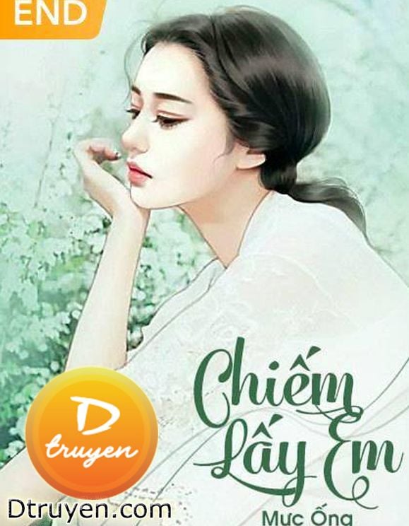 Chiếm Lấy Em