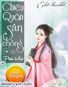 Chiêu Quân Săn Chồng