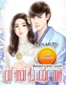 Chỉ Mãi Là Giấc Mơ