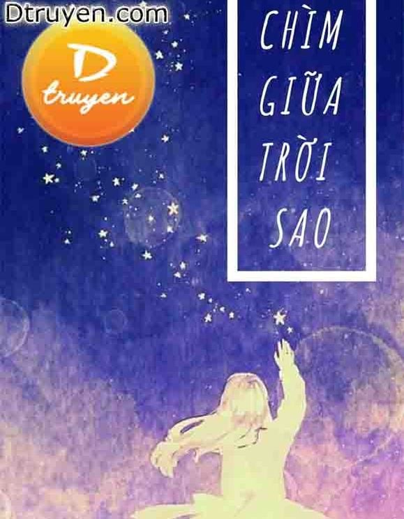 Chìm Giữa Trời Sao