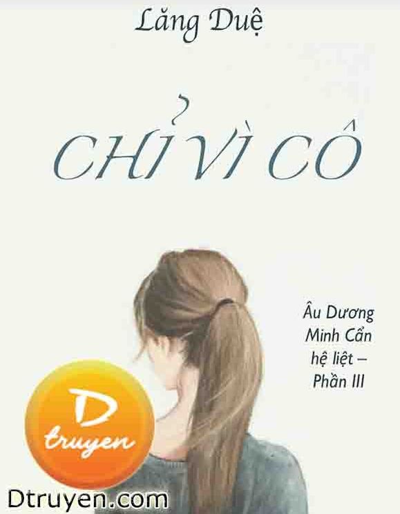 Chỉ Vì Cô