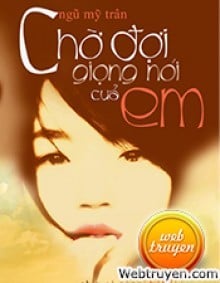 Chờ Đợi Giọng Nói Của Em