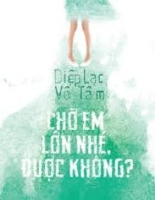 Chờ Em Lớn Nhé Được Không