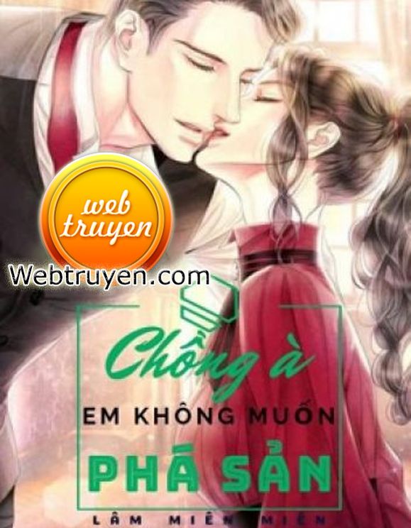 Chồng À, Em Không Muốn Phá Sản