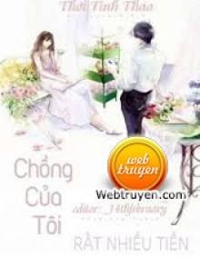 Chồng Của Tôi Rất Nhiều Tiền