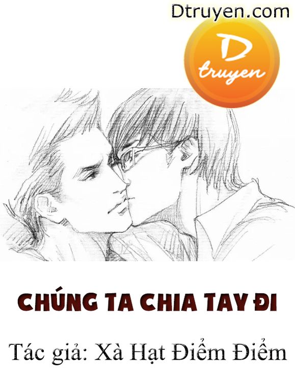 Chúng Ta Chia Tay Đi