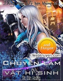 Chuyên Làm Vật Hi Sinh