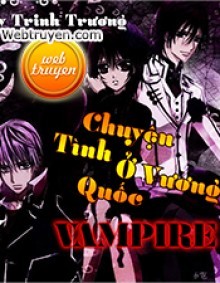  Chuyện Tình Ở Vương Quốc Vampire